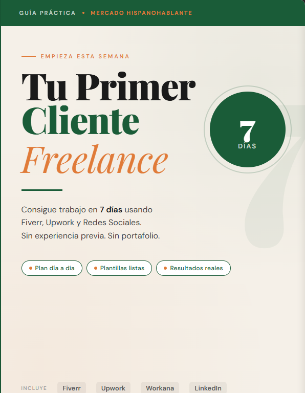 Tu Primer Cliente Freelance: Consigue Trabajo en 7 Días